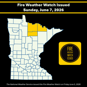 Infographic with a Minnesota county boundary map with fire weather watch area shaded yellow and yellow fire weather watch issued image all set in front of a black background.